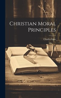Front cover_Christian Moral Principles