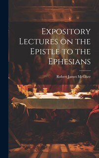 Front cover_Expository Lectures on the Epistle to the Ephesians