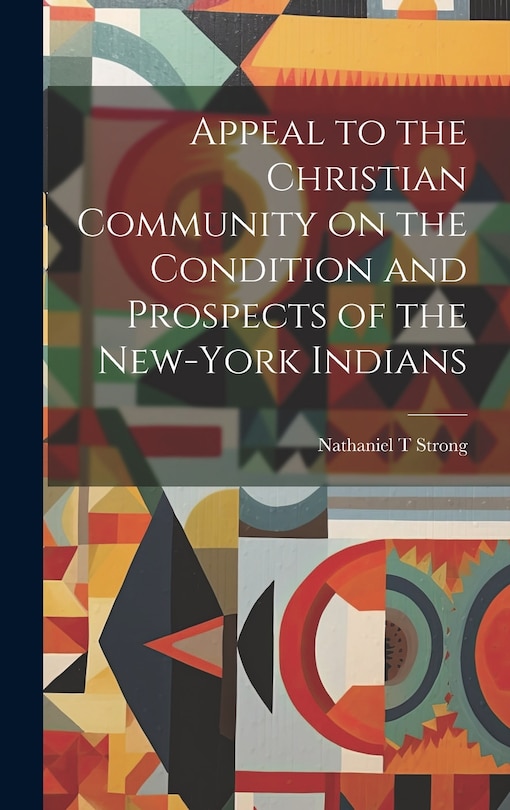 Couverture_Appeal to the Christian Community on the Condition and Prospects of the New-York Indians