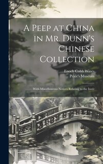 Front cover_A Peep at China in Mr. Dunn's Chinese Collection
