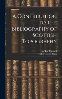 Front cover_A Contribution to the Bibliography of Scottish Topography
