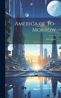 Front cover_America of To-morrow