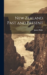 Couverture_New Zealand Past and Present