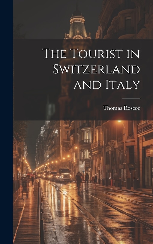 Couverture_The Tourist in Switzerland and Italy