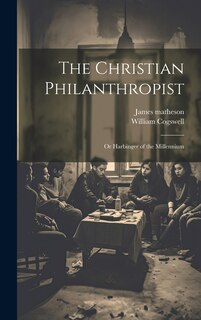 Front cover_The Christian Philanthropist; or Harbinger of the Millennium