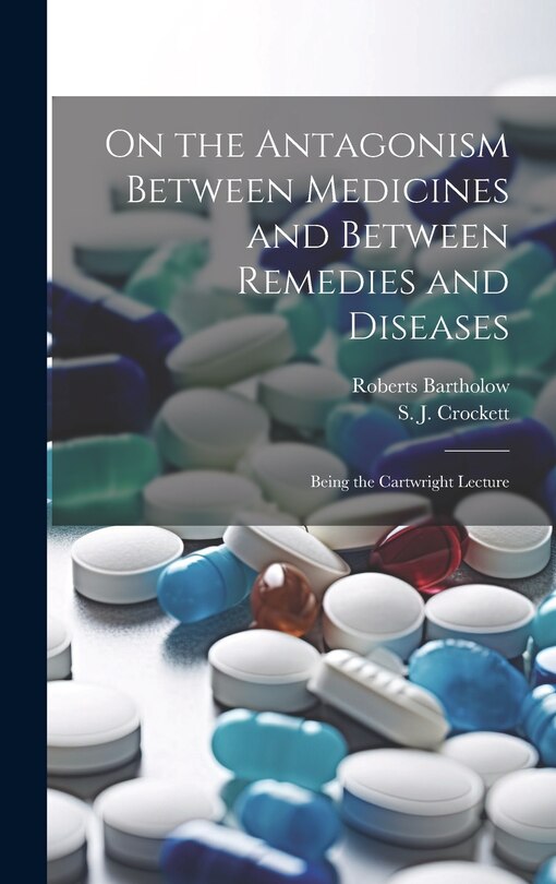 Couverture_On the Antagonism Between Medicines and Between Remedies and Diseases