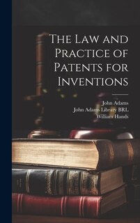 Couverture_The Law and Practice of Patents for Inventions