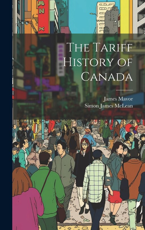 Front cover_The Tariff History of Canada