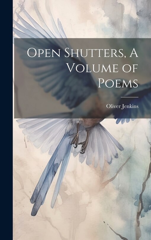 Front cover_Open Shutters, A Volume of Poems