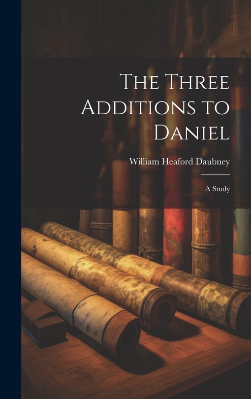 Couverture_The Three Additions to Daniel