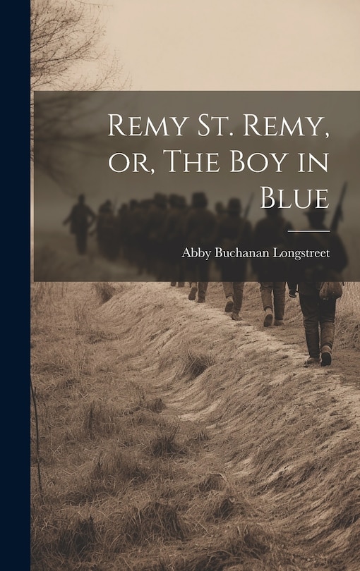 Front cover_Remy St. Remy, or, The Boy in Blue