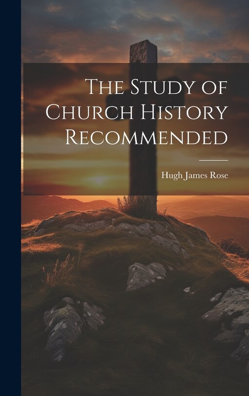 Couverture_The Study of Church History Recommended