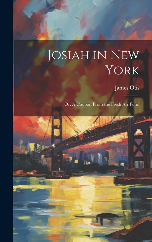 Front cover_Josiah in New York