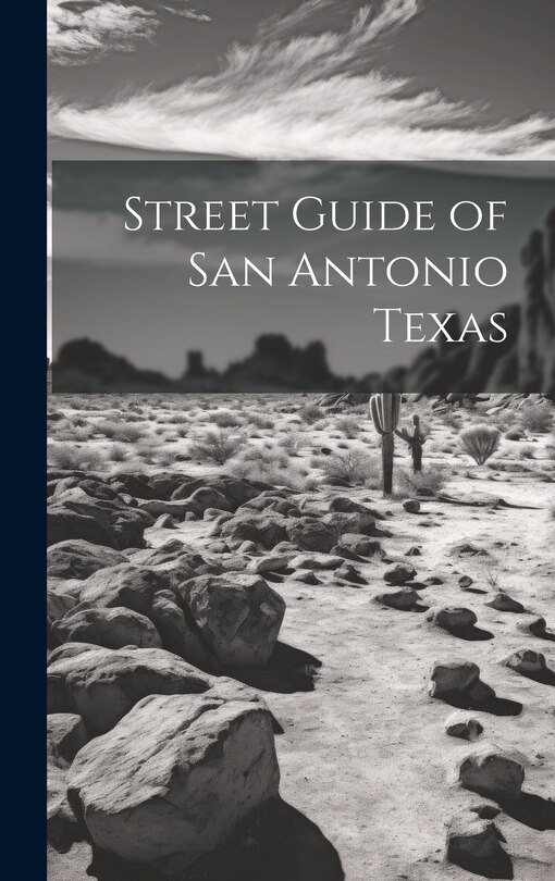 Front cover_Street Guide of San Antonio Texas