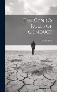 Front cover_The Cynic's Rules of Conduct