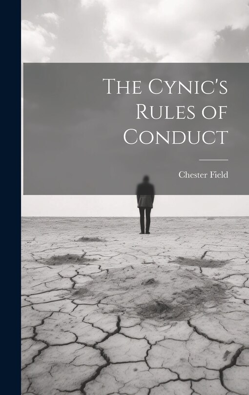 Front cover_The Cynic's Rules of Conduct