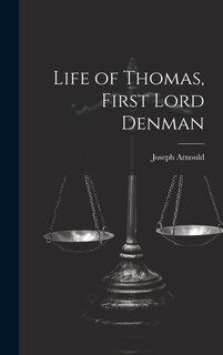 Couverture_Life of Thomas, First Lord Denman