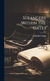 Front cover_Strangers Within the Gates