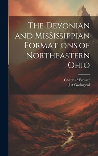 Front cover_The Devonian and MisSissippian Formations of Northeastern Ohio
