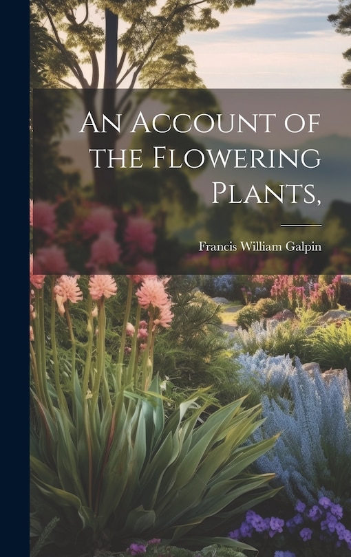 Front cover_An Account of the Flowering Plants,