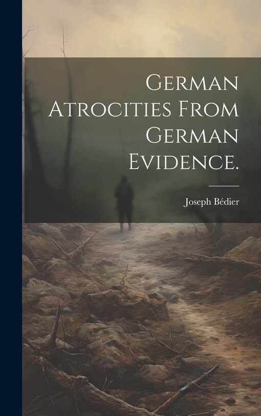 Front cover_German atrocities from German evidence.