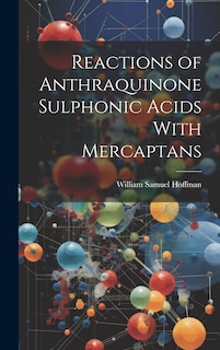 Front cover_Reactions of Anthraquinone Sulphonic Acids With Mercaptans