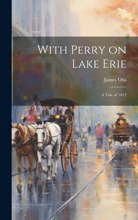 Front cover_With Perry on Lake Erie
