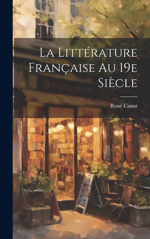 Front cover_La Litt&eacute;rature Fran&ccedil;aise au 19e Si&egrave;cle