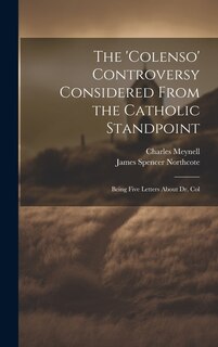 Front cover_The 'Colenso' Controversy Considered From the Catholic Standpoint