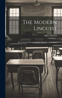 Front cover_The Modern Linguist; or, Conversations in English, French, and German