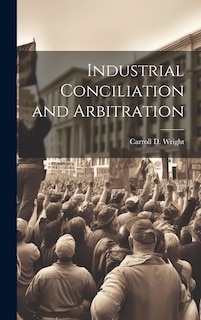 Front cover_Industrial Conciliation and Arbitration
