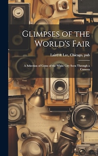 Couverture_Glimpses of the World's Fair