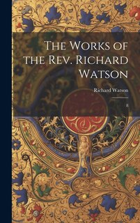 Front cover_The Works of the Rev. Richard Watson