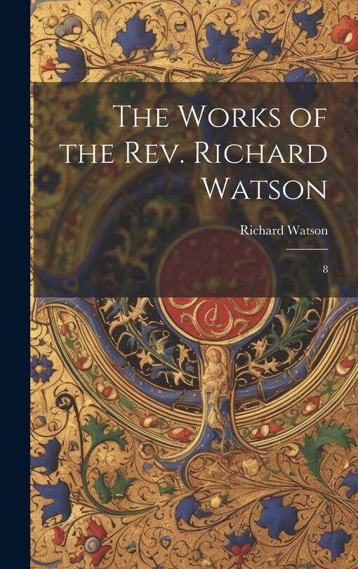 Front cover_The Works of the Rev. Richard Watson
