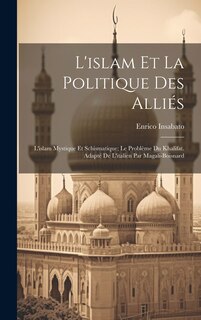 Couverture_L'islam Et La Politique Des Alliés