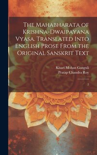 Front cover_The Mahabharata of Krishna-Dwaipayana Vyasa. Translated Into English Prose From the Original Sanskrit Text