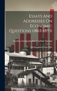 Couverture_Essays And Addresses On Economic Questions (1865-1893); With Introductory Notes (1905)