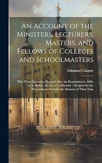 Couverture_An Account of the Ministers, Lecturers, Masters, and Fellows of Colleges and Schoolmasters