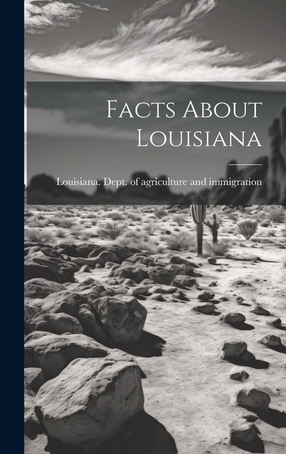 Facts About Louisiana