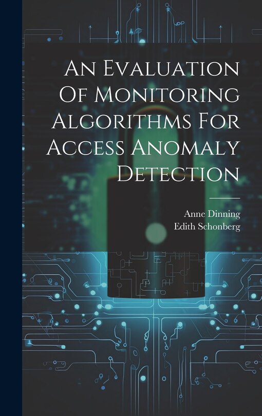 Couverture_An Evaluation Of Monitoring Algorithms For Access Anomaly Detection