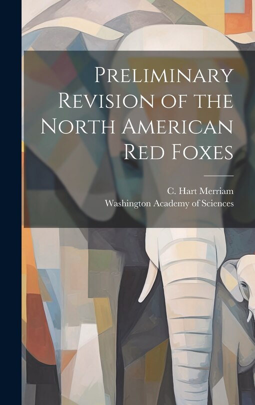 Couverture_Preliminary Revision of the North American red Foxes