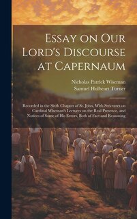 Couverture_Essay on Our Lord's Discourse at Capernaum