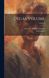 Front cover_Degas Volume; Volume 1