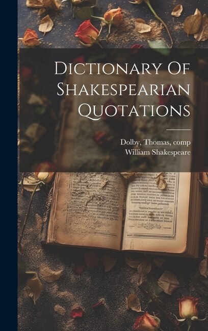 Front cover_Dictionary Of Shakespearian Quotations
