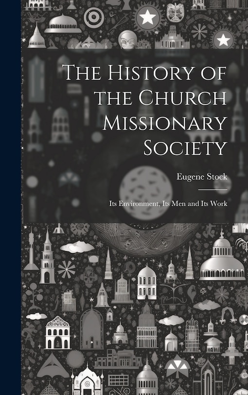 Front cover_The History of the Church Missionary Society