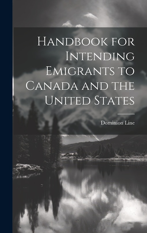 Couverture_Handbook for Intending Emigrants to Canada and the United States