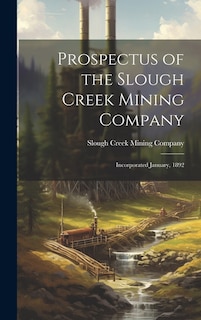 Couverture_Prospectus of the Slough Creek Mining Company