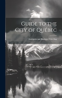 Couverture_Guide to the City of Québec