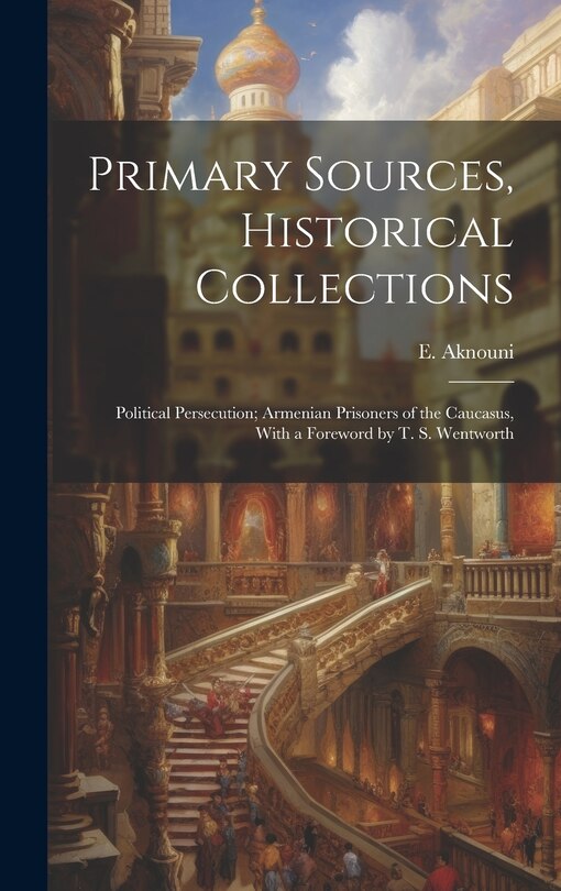 Front cover_Primary Sources, Historical Collections