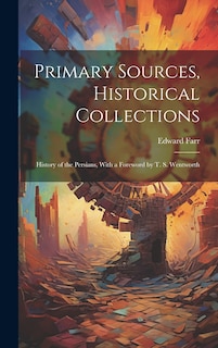 Couverture_Primary Sources, Historical Collections